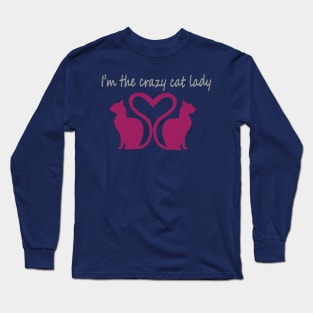 crazy cat lady Long Sleeve T-Shirt